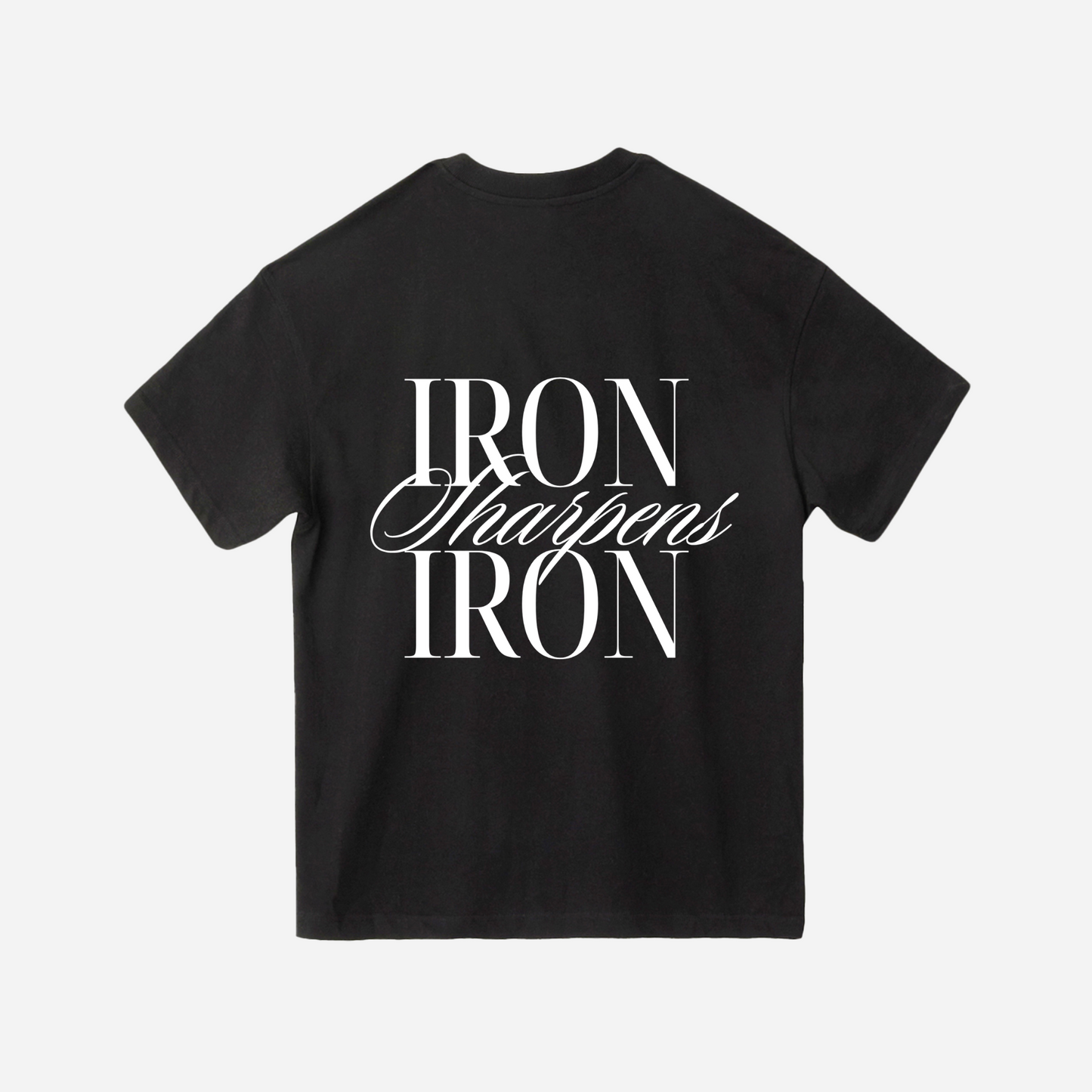 IRON SHARPENS IRON *NEW* ULTRA HEAVY TEE (BLACK)