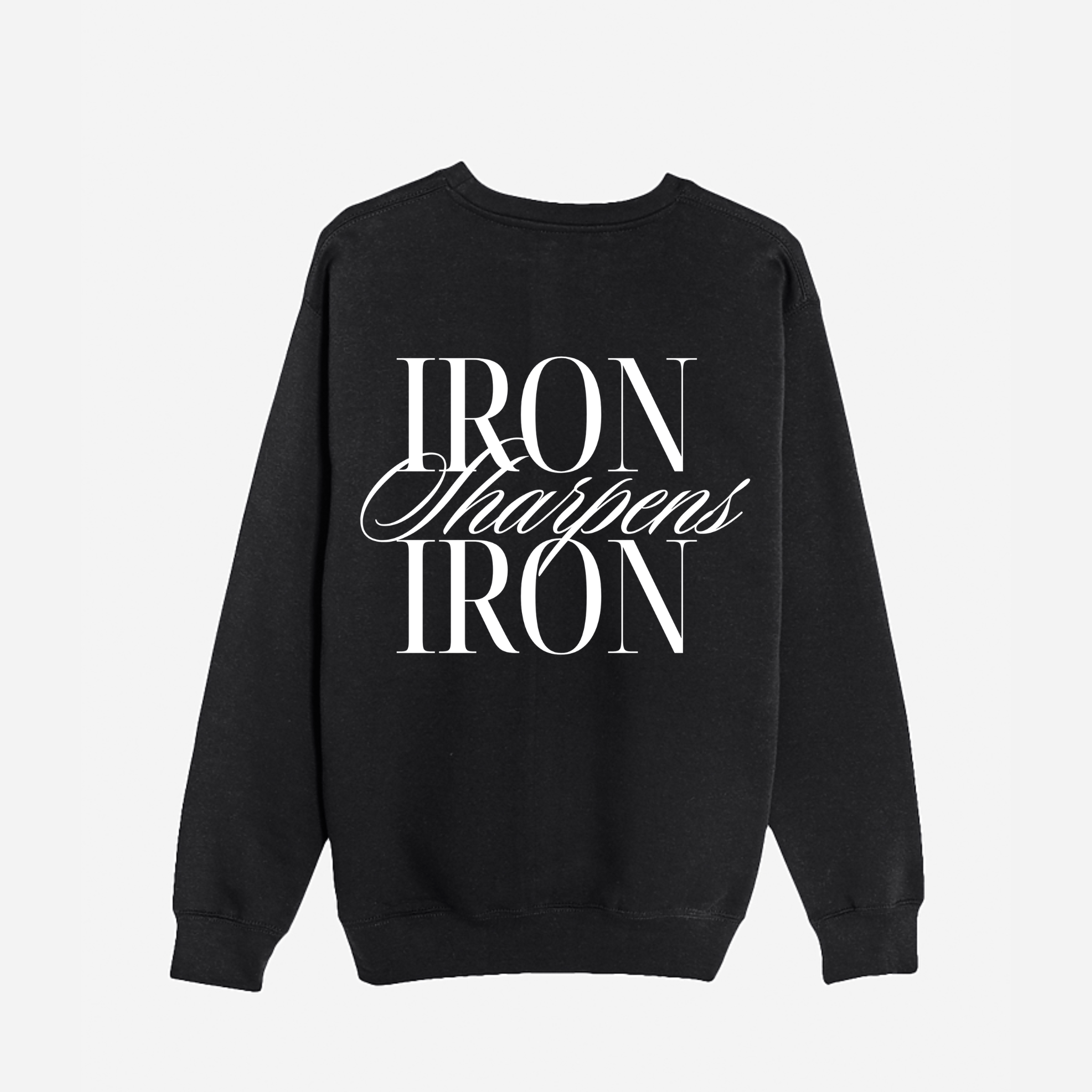 IRON SHARPENS IRON CREW | Born Again Collection