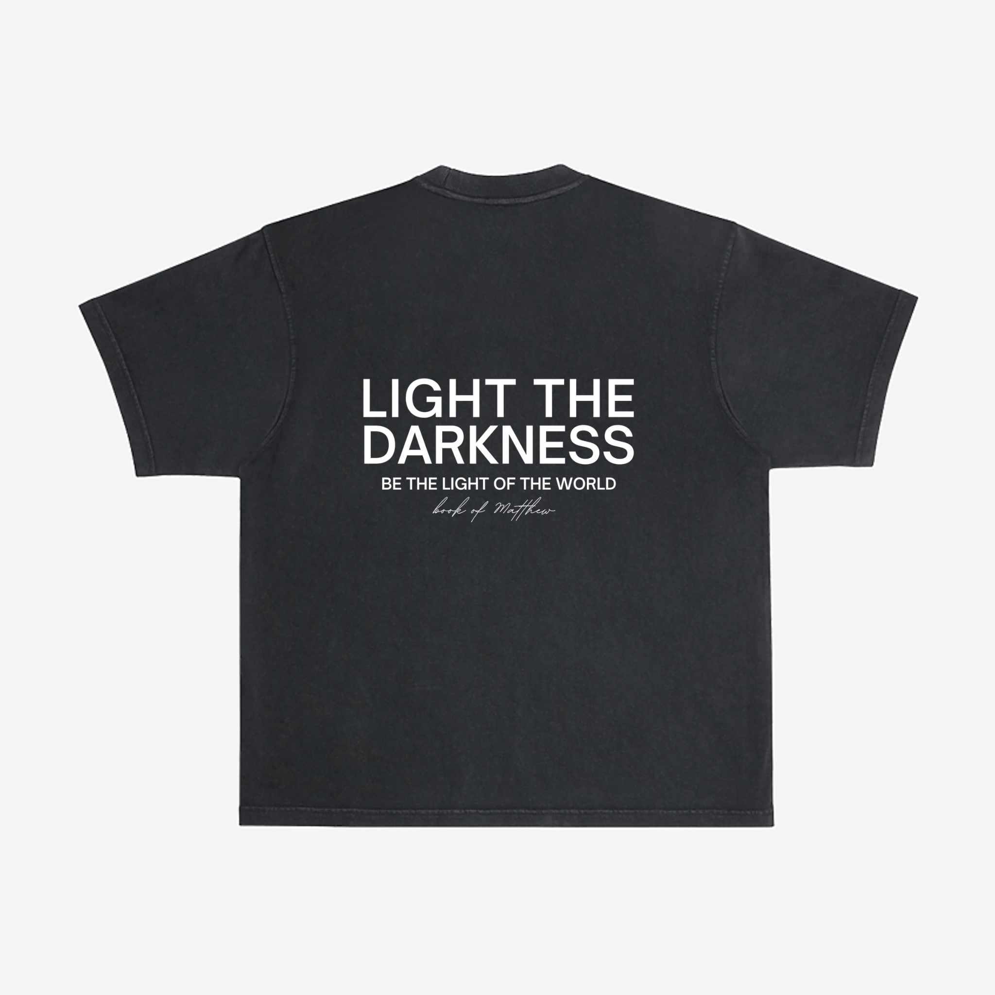 LIGHT THE DARKNESS OVERSIZED TEE | Born Again Collection