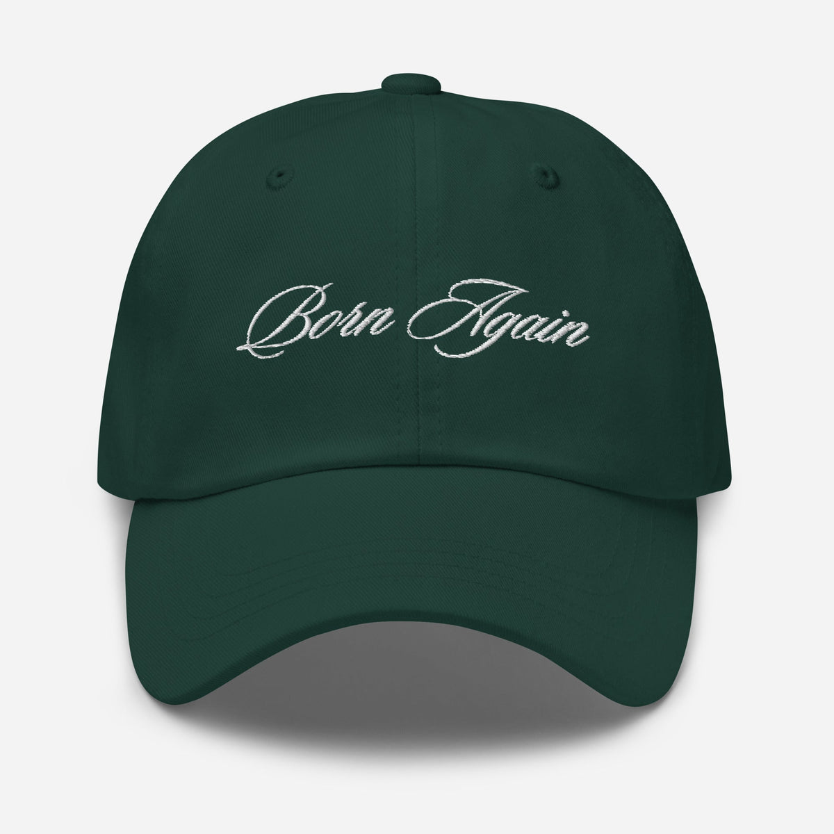 Born Again Dad Hat - Born Again Collection