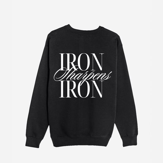 IRON SHARPENS IRON CREW - Born Again Collection